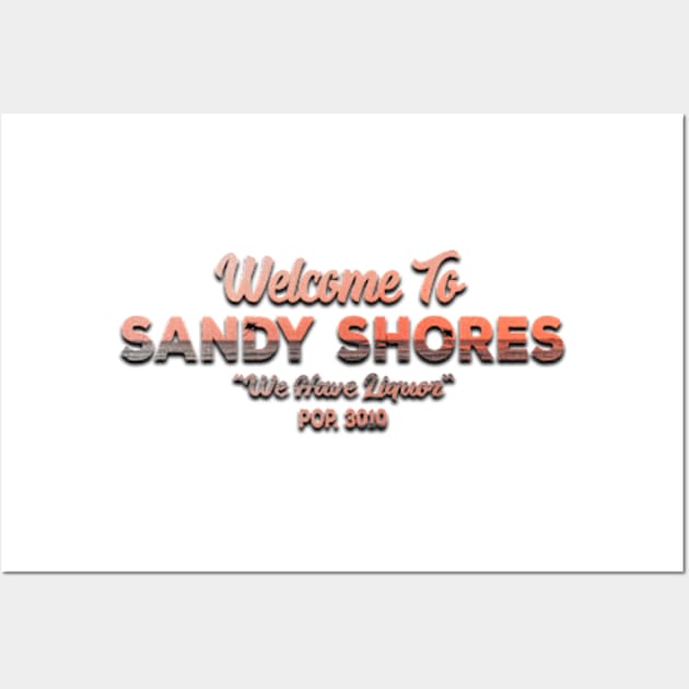 Welcome To Sandy Shores Wall Art by Cartooned Factory